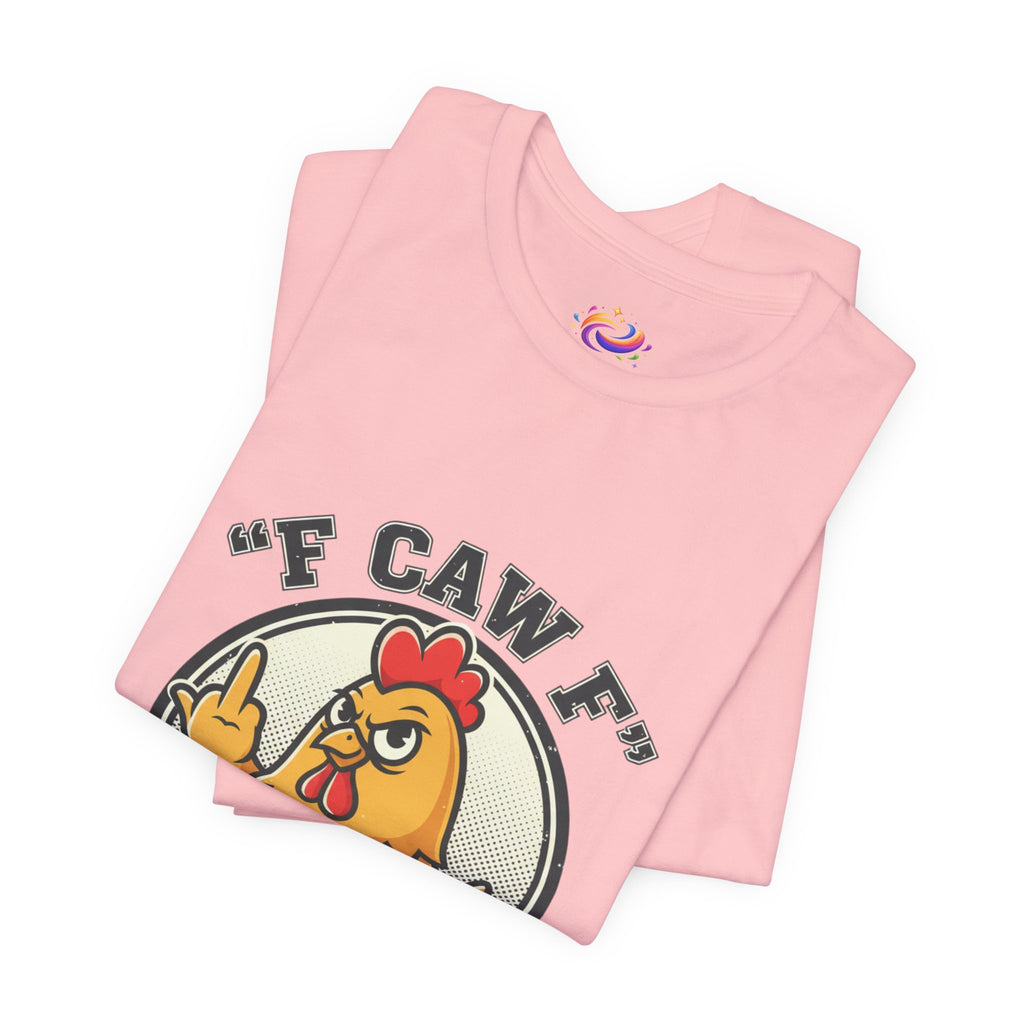 Funny Chicken Graphic Tee – “F CAW F” Novelty Farmyard T-Shirt