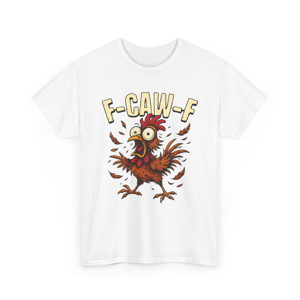 Chicken Cartoon Tee — 'F-CAW-F' Funny Rooster Graphic T-Shirt