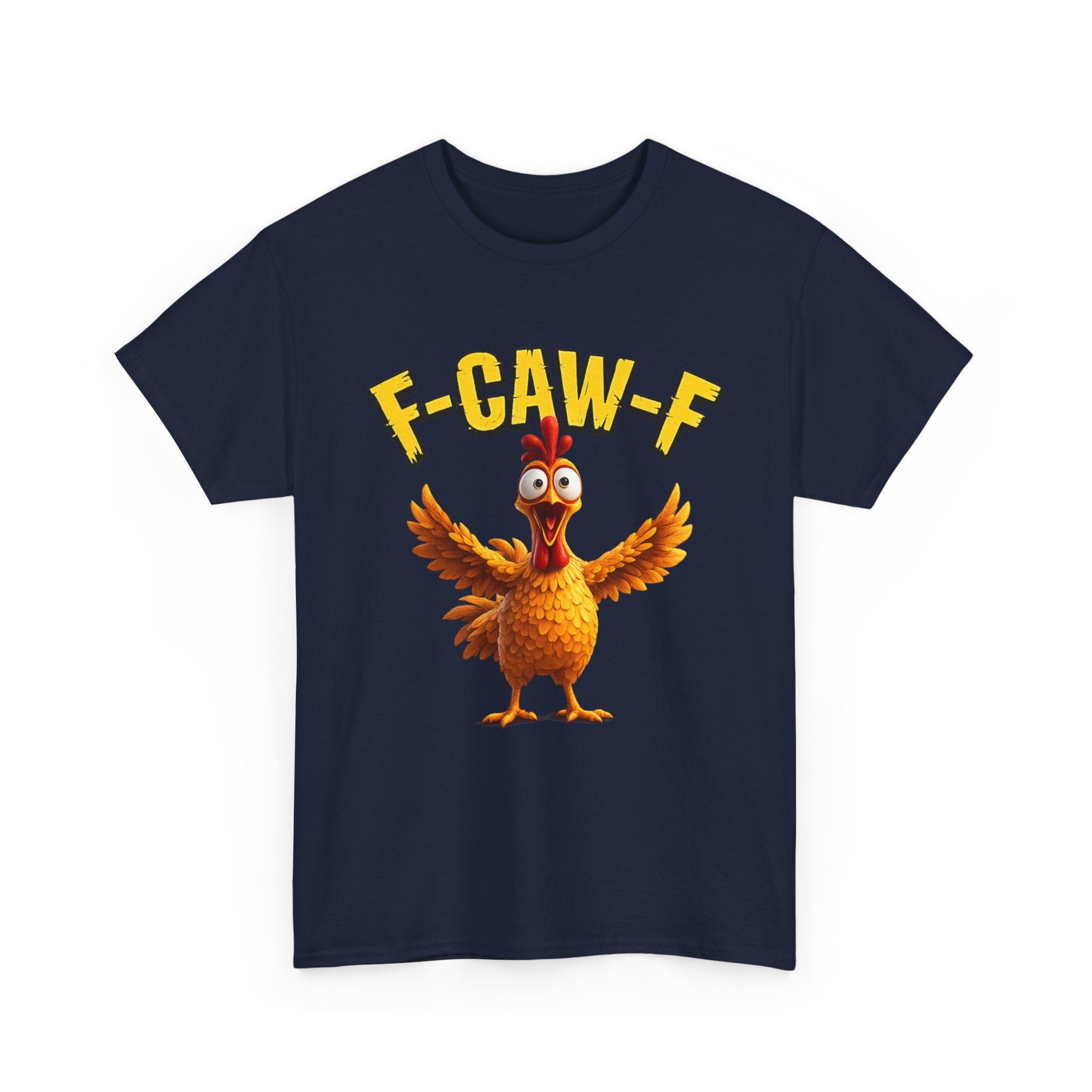 Chicken Tee — F-CAW-F Funny Chicken Graphic T-Shirt