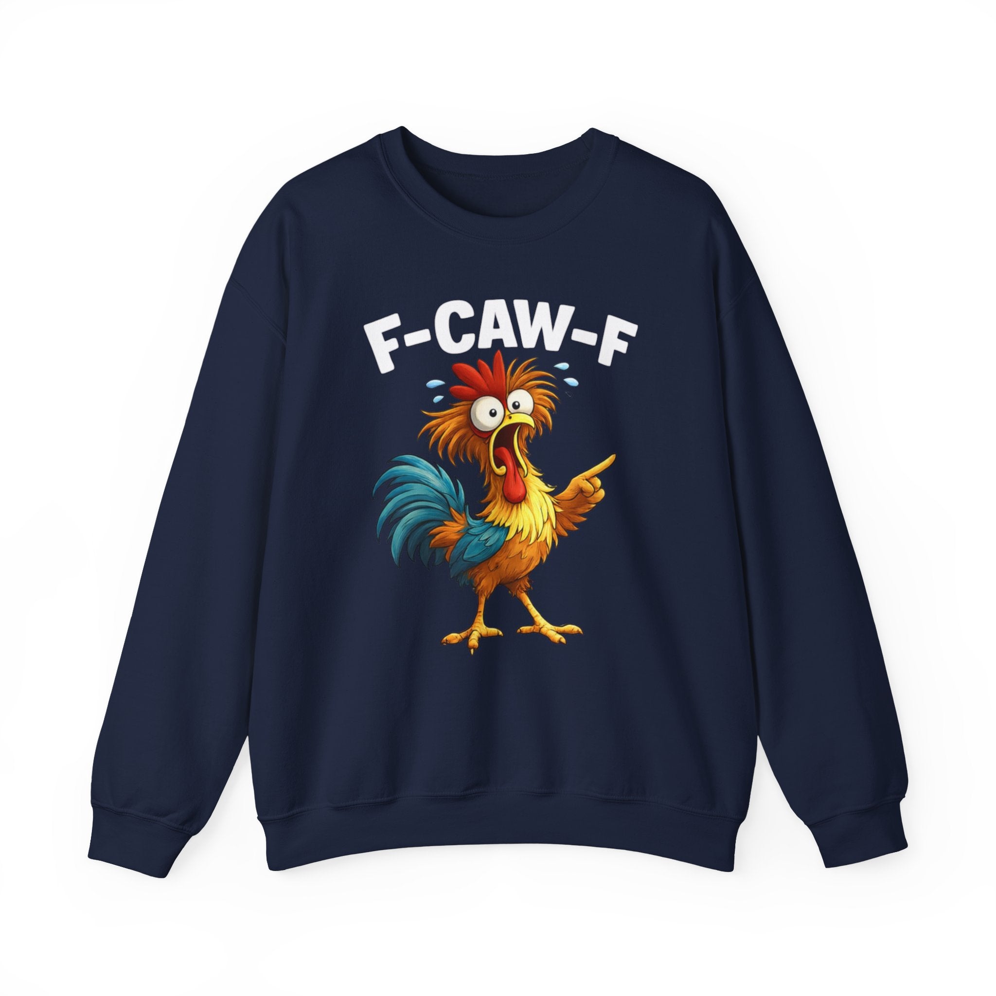 Rooster Graphic Sweatshirt - "F-CAW-F" Funny Chicken Crewneck
