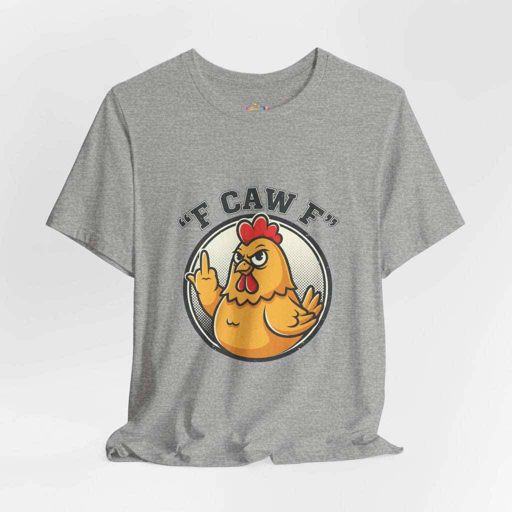Funny Chicken Graphic Tee – “F CAW F” Novelty Farmyard T-Shirt