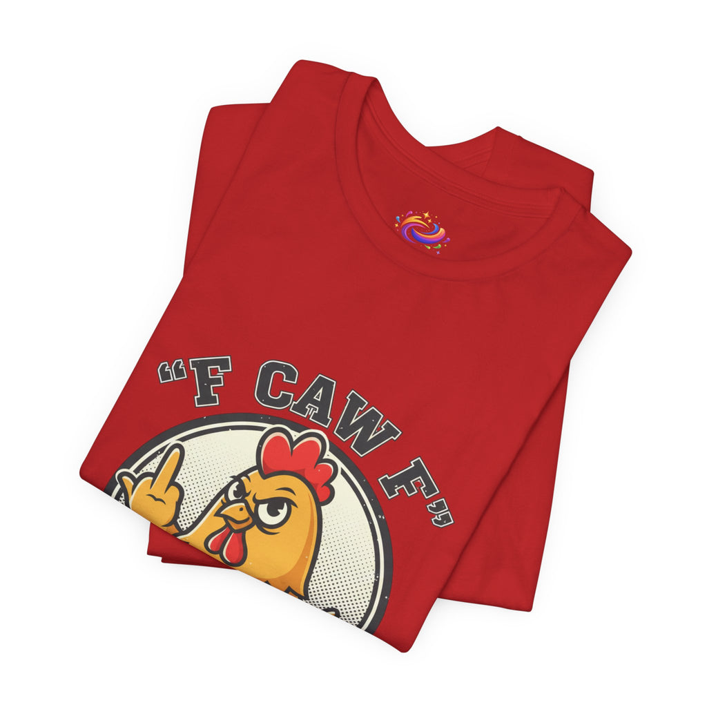 Funny Chicken Graphic Tee – “F CAW F” Novelty Farmyard T-Shirt