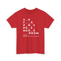 Eye Chart Graphic Tee — ‘Sex, F**k, Penis, Pussy, Boobs, Random’ Typography T-Shirt
