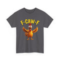 Chicken Tee — F-CAW-F Funny Chicken Graphic T-Shirt