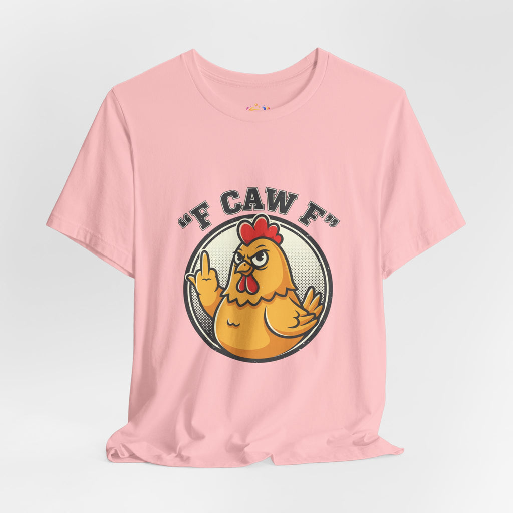 Funny Chicken Graphic Tee – “F CAW F” Novelty Farmyard T-Shirt