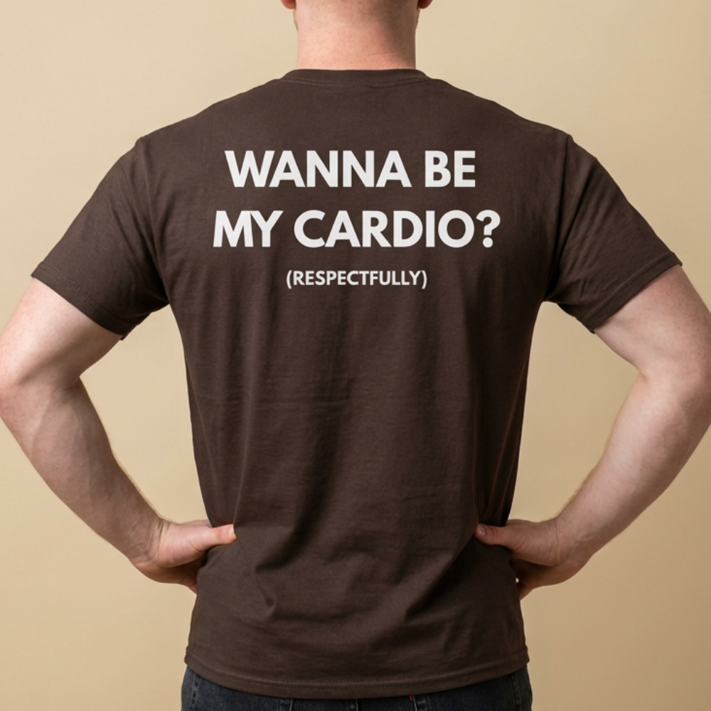 Wanna Be My Cardio? Graphic Tee — Funny Fitness Workout Shirt