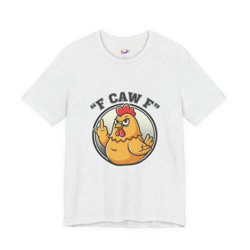 Funny Chicken Graphic Tee – “F CAW F” Novelty Farmyard T-Shirt
