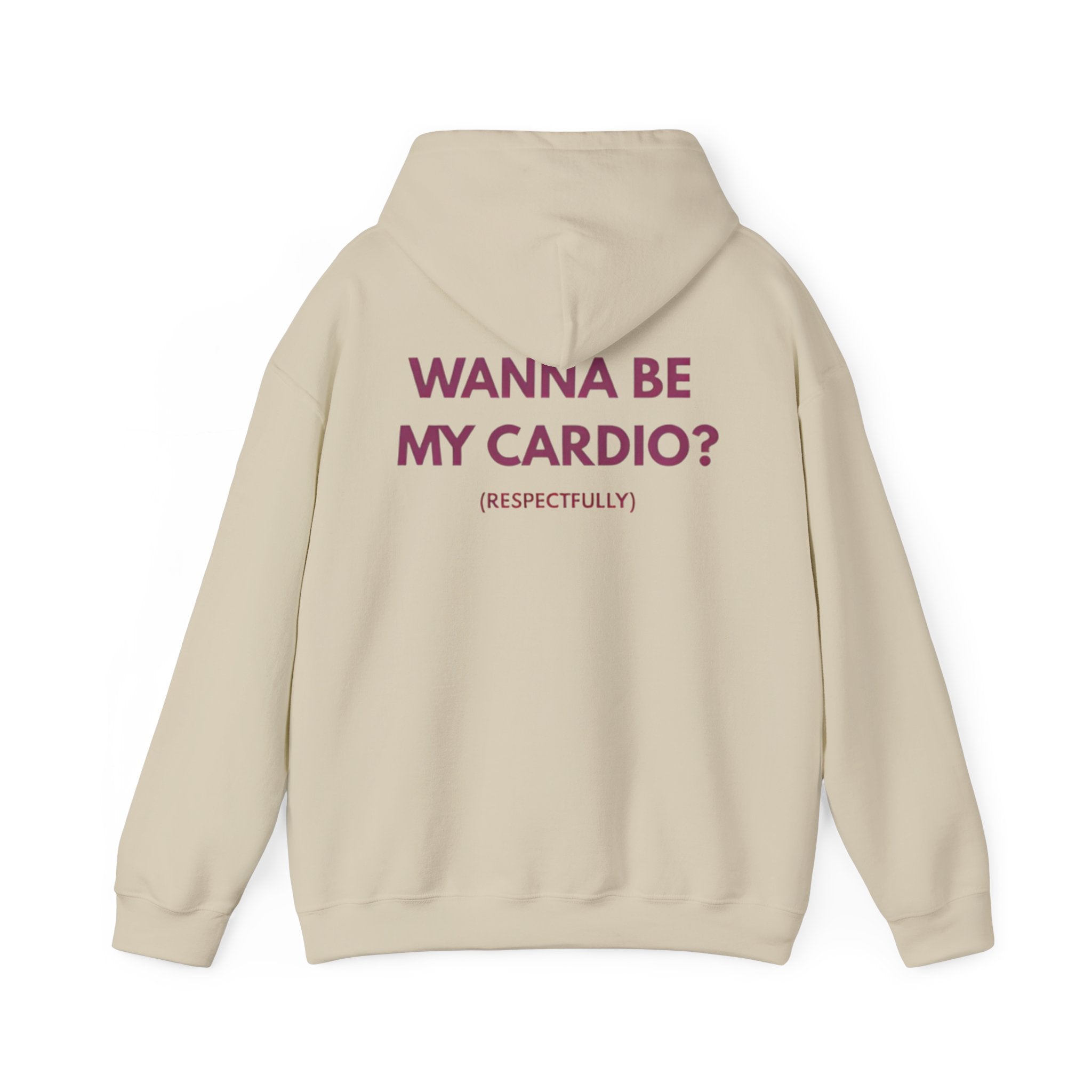 Wanna Be My Cardio? Hoodie — Funny Fitness Quote Sweatshirt